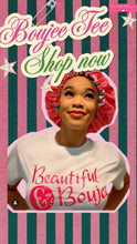 Load image into Gallery viewer, Boujee Tee “As If” collection